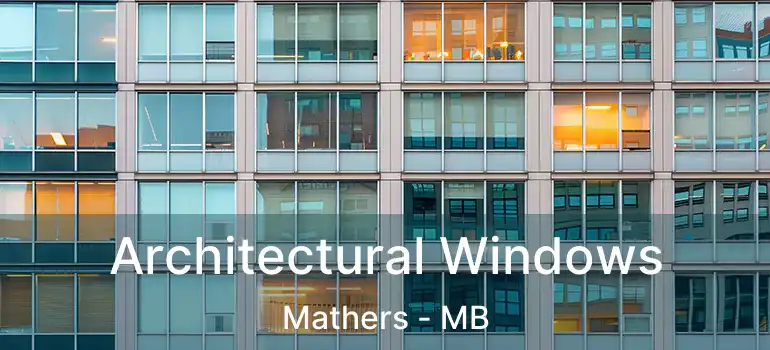  Architectural Windows Mathers - MB