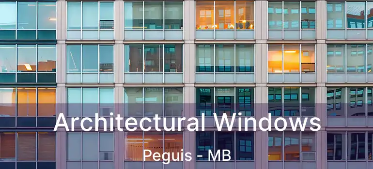  Architectural Windows Peguis - MB