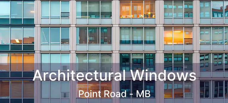  Architectural Windows Point Road - MB