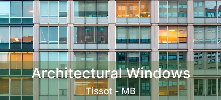 Architectural Windows Tissot - MB