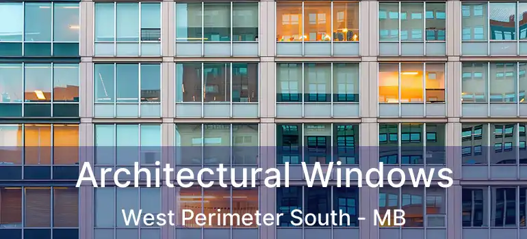  Architectural Windows West Perimeter South - MB