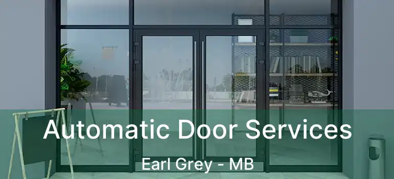  Automatic Door Services Earl Grey - MB