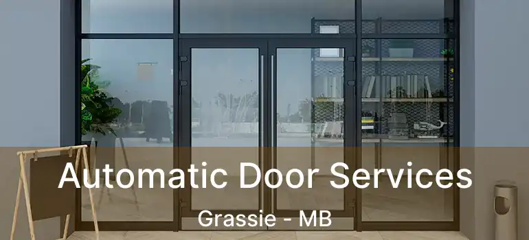  Automatic Door Services Grassie - MB
