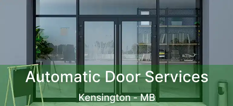  Automatic Door Services Kensington - MB