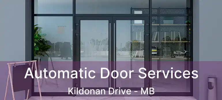  Automatic Door Services Kildonan Drive - MB