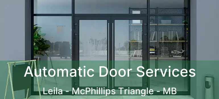  Automatic Door Services Leila - McPhillips Triangle - MB