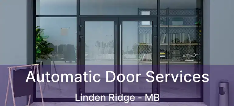  Automatic Door Services Linden Ridge - MB