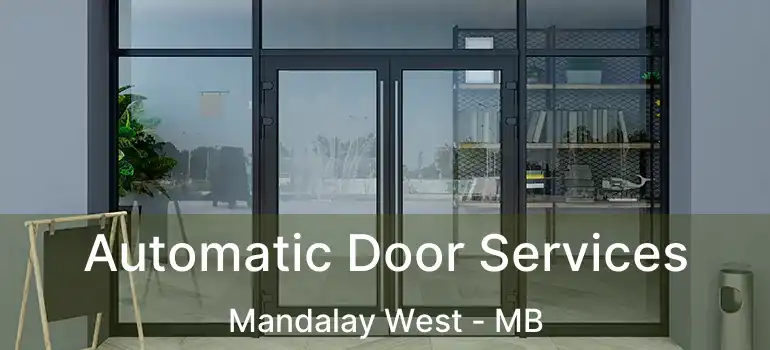  Automatic Door Services Mandalay West - MB