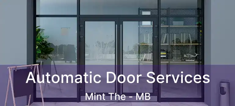  Automatic Door Services Mint The - MB