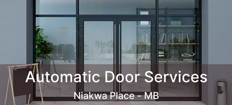  Automatic Door Services Niakwa Place - MB