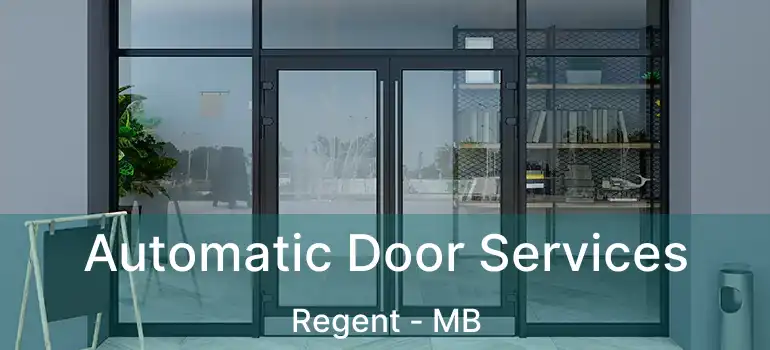  Automatic Door Services Regent - MB