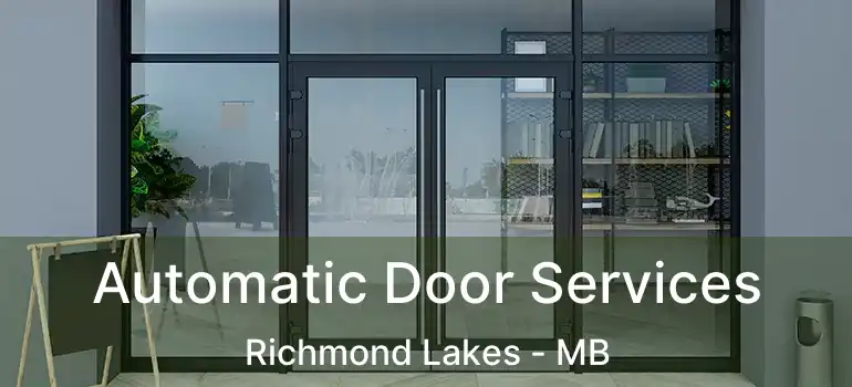  Automatic Door Services Richmond Lakes - MB