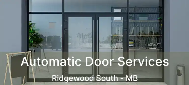  Automatic Door Services Ridgewood South - MB