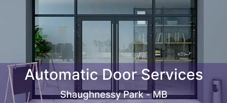  Automatic Door Services Shaughnessy Park - MB