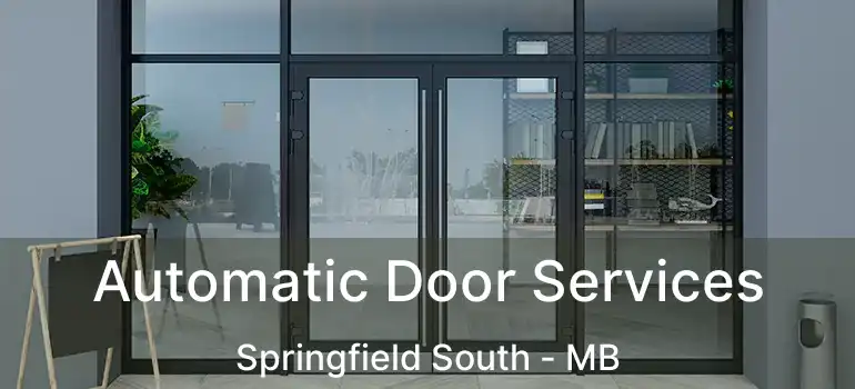  Automatic Door Services Springfield South - MB