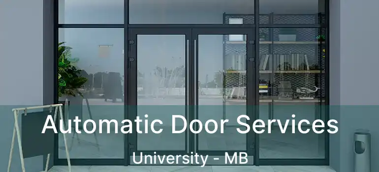  Automatic Door Services University - MB