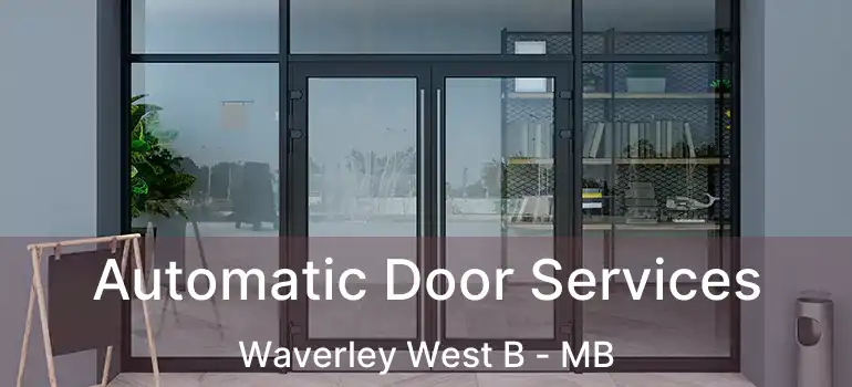  Automatic Door Services Waverley West B - MB