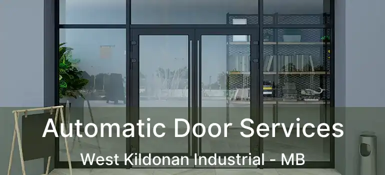  Automatic Door Services West Kildonan Industrial - MB