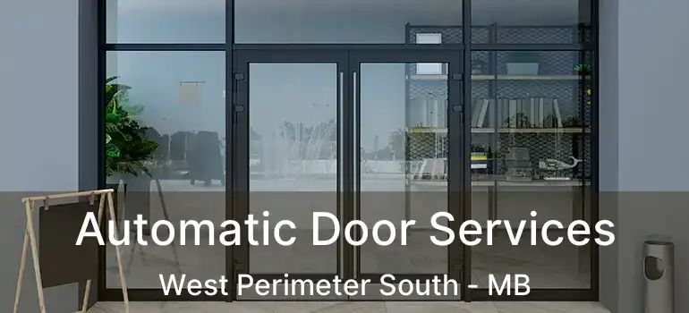  Automatic Door Services West Perimeter South - MB