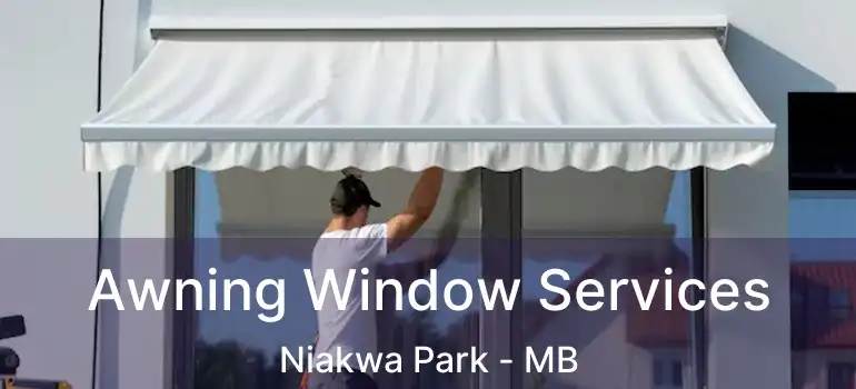  Awning Window Services Niakwa Park - MB