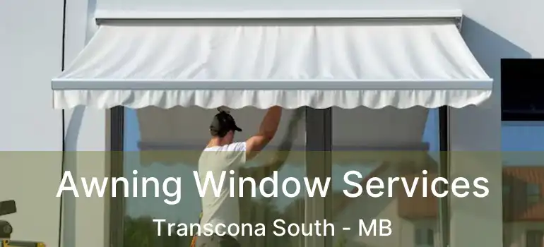  Awning Window Services Transcona South - MB