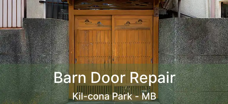  Barn Door Repair Kil-cona Park - MB