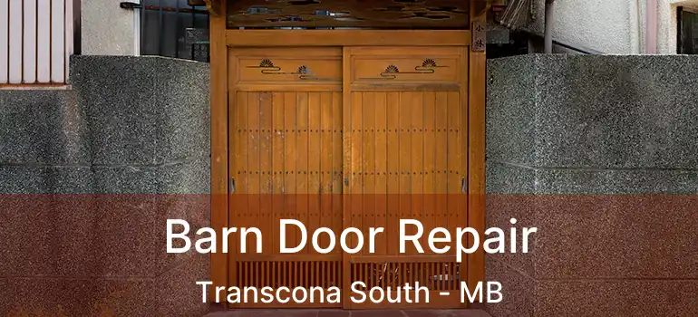  Barn Door Repair Transcona South - MB