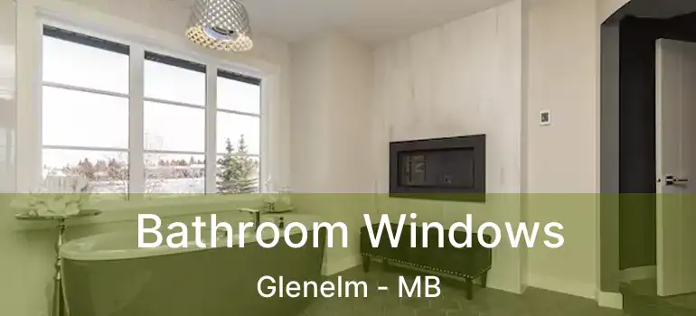  Bathroom Windows Glenelm - MB