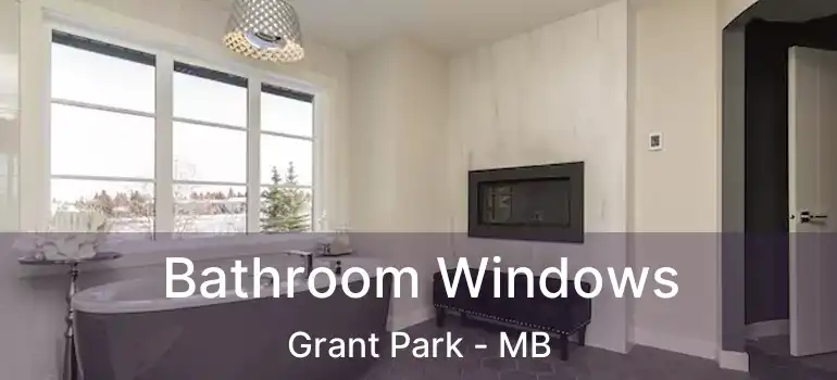  Bathroom Windows Grant Park - MB