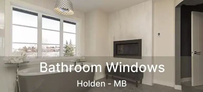  Bathroom Windows Holden - MB