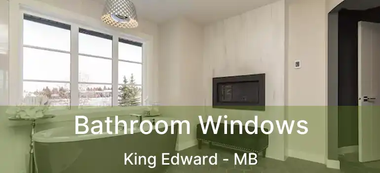  Bathroom Windows King Edward - MB