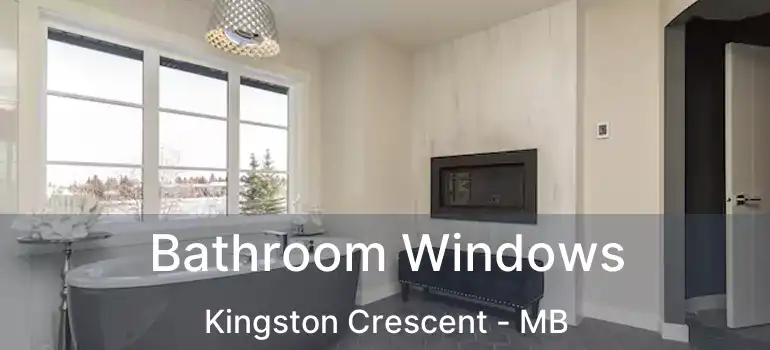  Bathroom Windows Kingston Crescent - MB