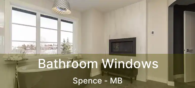  Bathroom Windows Spence - MB