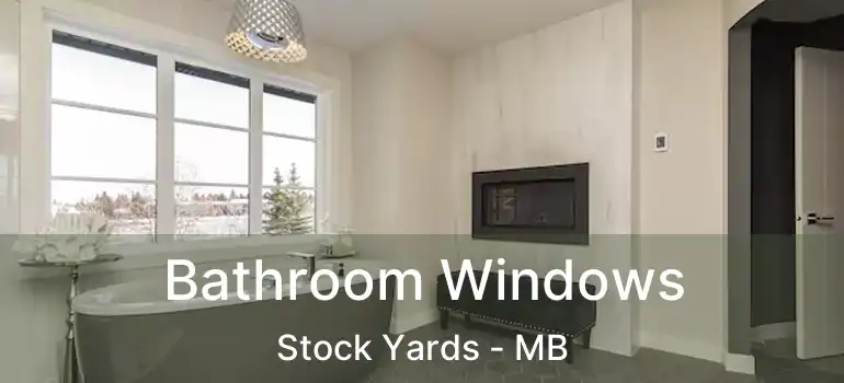  Bathroom Windows Stock Yards - MB