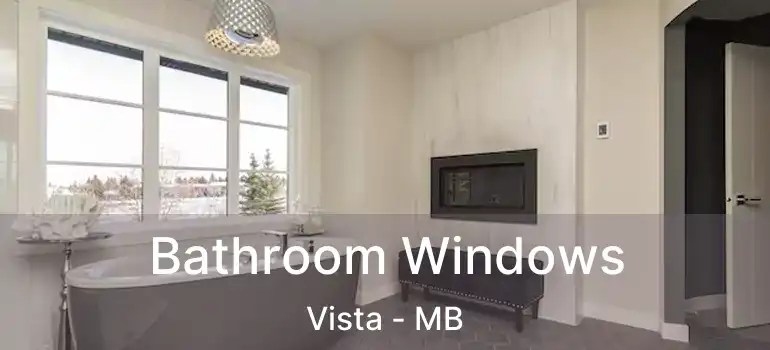  Bathroom Windows Vista - MB