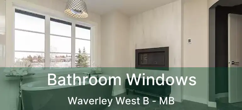  Bathroom Windows Waverley West B - MB