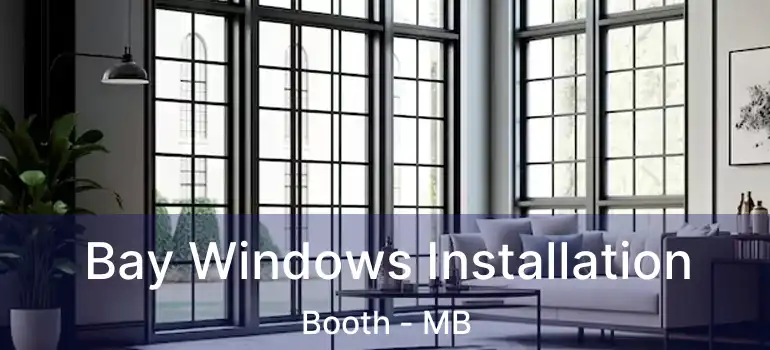  Bay Windows Installation Booth - MB