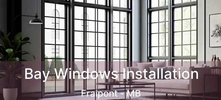  Bay Windows Installation Fraipont - MB