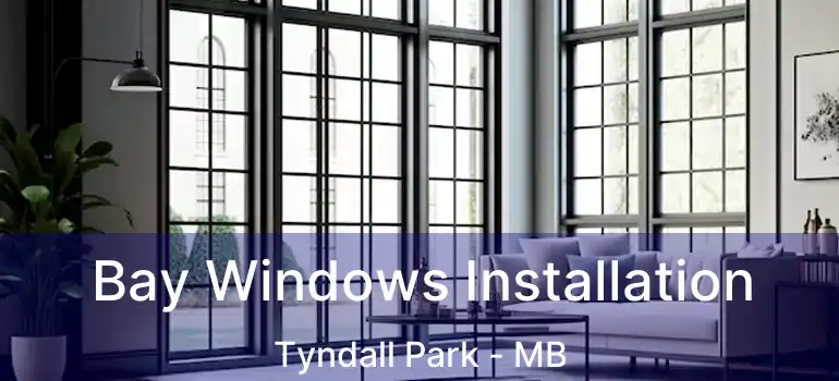  Bay Windows Installation Tyndall Park - MB