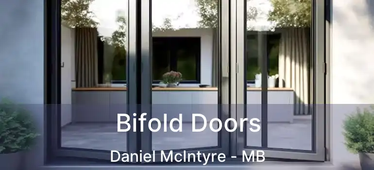  Bifold Doors Daniel McIntyre - MB