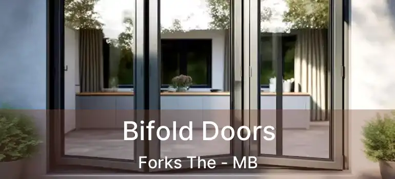  Bifold Doors Forks The - MB