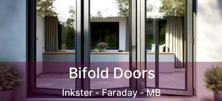  Bifold Doors Inkster - Faraday - MB