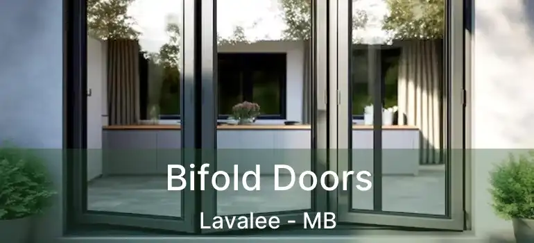  Bifold Doors Lavalee - MB
