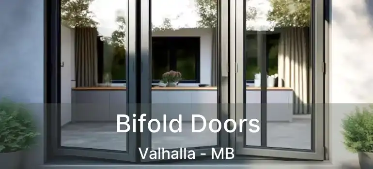  Bifold Doors Valhalla - MB