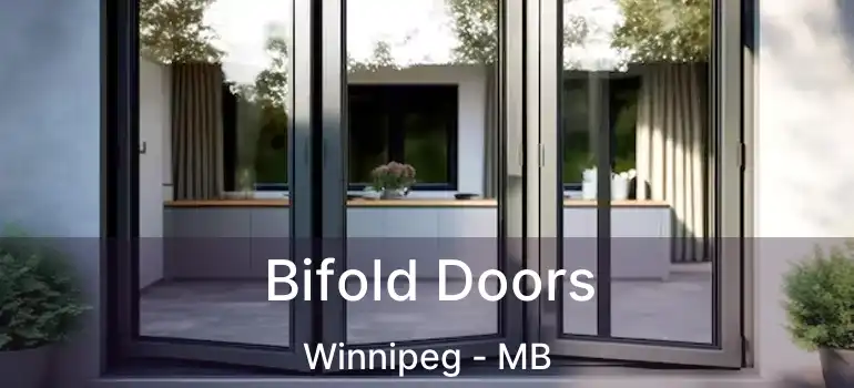  Bifold Doors Winnipeg - MB