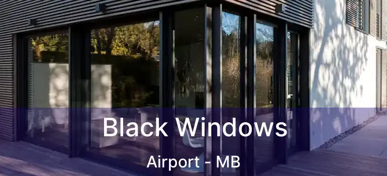  Black Windows Airport - MB