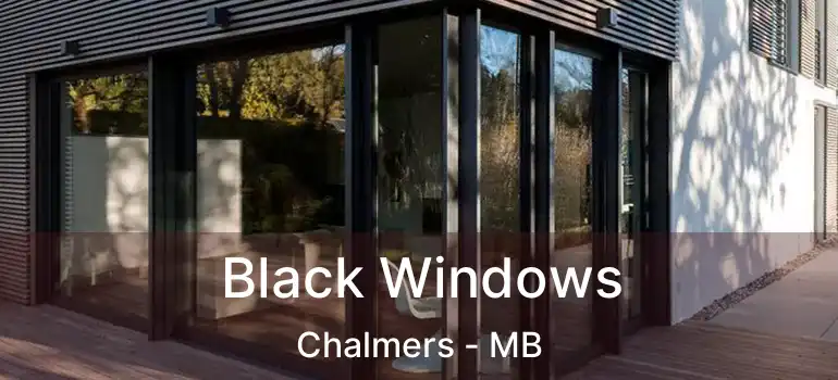  Black Windows Chalmers - MB