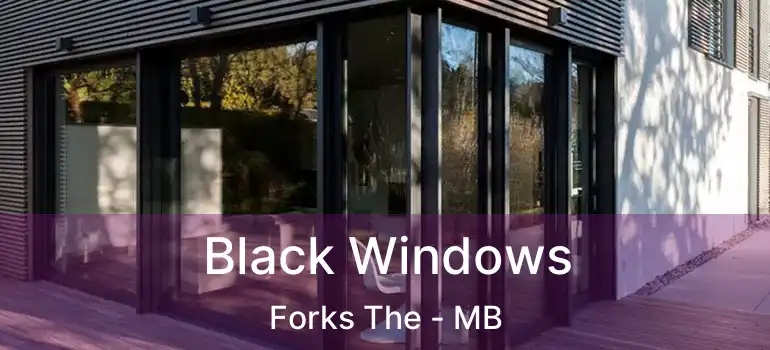  Black Windows Forks The - MB
