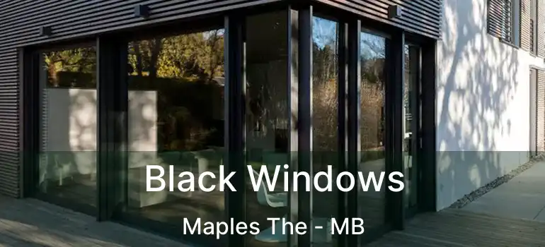  Black Windows Maples The - MB