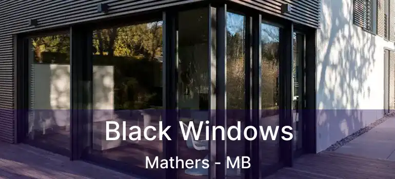  Black Windows Mathers - MB